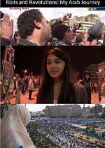 Watch Riots and Revolutions: My Arab Journey Soap2day