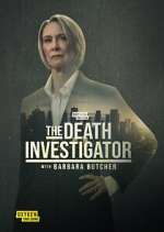 Watch The Death Investigator with Barbara Butcher Soap2day