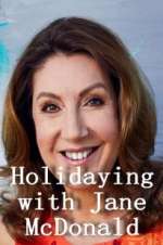 Watch Holidaying with Jane McDonald Soap2day
