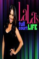 Watch La Las Full Court Life Soap2day