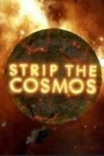 Watch Strip the Cosmos Soap2day
