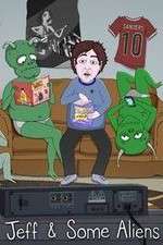 Watch Jeff & Some Aliens Soap2day