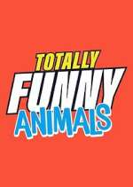 Watch Totally Funny Animals Soap2day