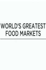 Watch World's Greatest Food Markets Soap2day