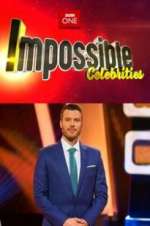 Watch Impossible Celebrities Soap2day