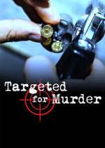 Watch Targeted for Murder Soap2day