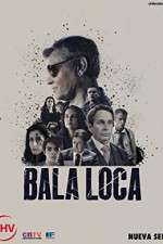 Watch Bala Loca Soap2day