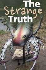 Watch The Strange Truth Soap2day