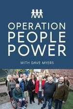 Watch Operation People Power with Dave Myers Soap2day