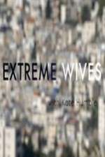 Watch Extreme Wives with Kate Humble Soap2day