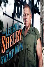 Watch The Legend of Shelby the Swamp Man Soap2day