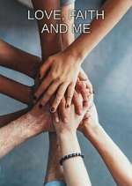 Watch Love, Faith and Me Soap2day