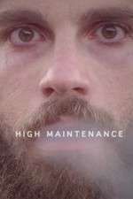 Watch High Maintenance Soap2day