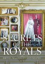 secrets of the royals: births, marriages and deaths tv poster