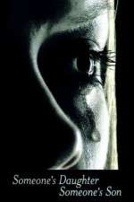 Watch Someone's Daughter, Someone's Son Soap2day