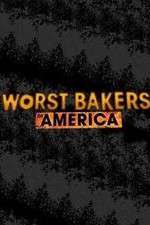 Watch Worst Bakers in America Soap2day