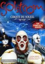 Watch Cirque du Soleil: Solstrom Soap2day