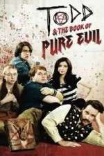 Watch Todd and the Book of Pure Evil Soap2day