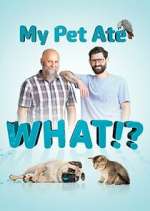 Watch My Pet Ate What? Soap2day