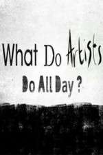 Watch What Do Artists Do All Day? Soap2day