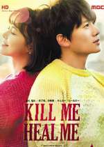 Watch Kill Me, Heal Me Soap2day