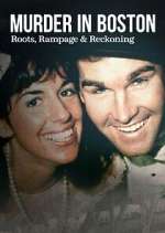 Watch Murder in Boston: Roots, Rampage, and Reckoning Soap2day