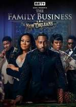 Watch Carl Weber\'s The Family Business: New Orleans Soap2day