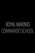Watch Royal Marines Commando School Soap2day