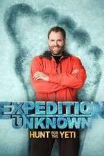 Watch Expedition Unknown: Hunt for the Yeti Soap2day