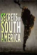 Watch Secrets Of South America Soap2day