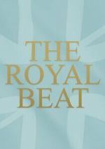 Watch The Royal Beat with Kate Thornton Soap2day