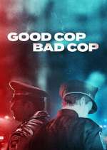 Watch Good Cop, Bad Cop Soap2day