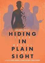 Watch Hiding in Plain Sight: Youth Mental Illness Soap2day