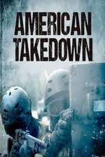 Watch American Takedown Soap2day