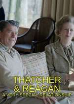 Watch Thatcher & Reagan: A Very Special Relationship Soap2day