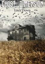Watch Ghost Dimension Lock Down Soap2day