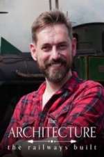 Watch The Architecture the Railways Built Soap2day
