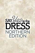 Watch Say Yes to the Dress: Northern Edition Soap2day