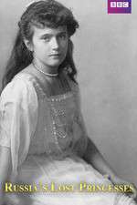 Watch Russia's Lost Princesses Soap2day