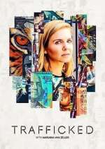 Watch Trafficked with Mariana van Zeller Soap2day