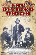 Watch The Divided Union American Civil War 1861-1865 Soap2day