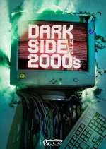 Watch Dark Side of the 2000's Soap2day