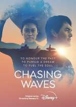 Watch Chasing Waves Soap2day