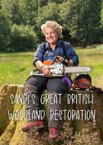 Watch Sandi\'s Great British Woodland Restoration Soap2day