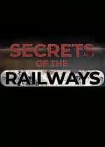 Watch Secrets of the Railways Soap2day
