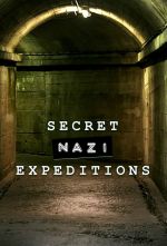 Watch Secret Nazi Expeditions Soap2day