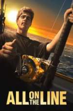 Watch All on the Line Soap2day