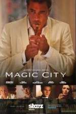 Watch Magic City Soap2day