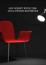 Watch Off Script with The Hollywood Reporter Soap2day