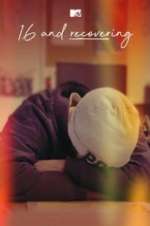 Watch 16 and Recovering Soap2day